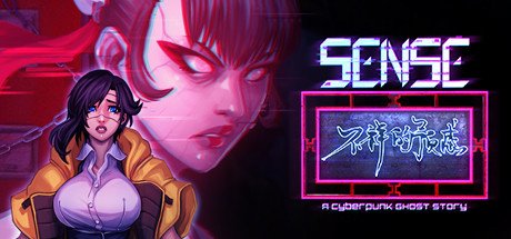 Sense: A Cyberpunk Ghost Story